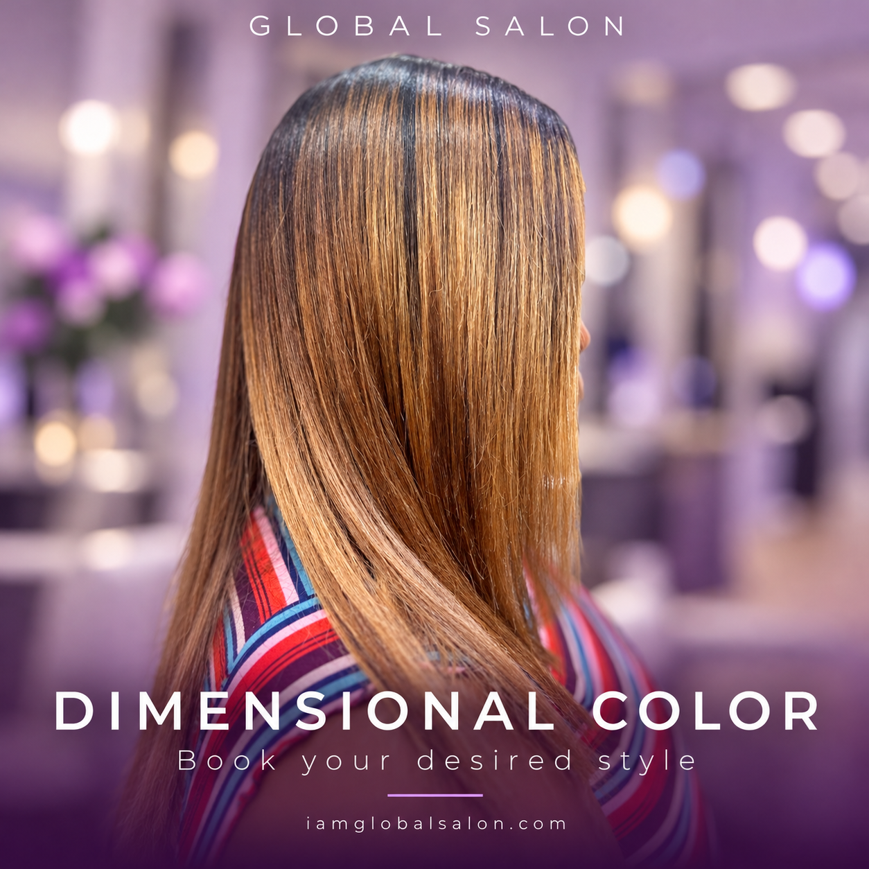 Global Salon — Dimensional color